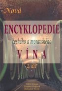 Nová encyklopedie českého a moravského vína 2.díl - Bohumil Vurm, Vilém Kraus, Zuzana Foffová