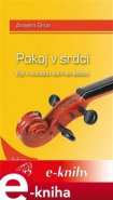 Pokoj v srdci - Anselm Grün