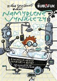 Bublifuk 8 – Namydlené vynálezy