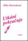 Utkání pokračuje - Jitka Henryková