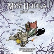 Myší hlídka 2: Zima 1152 - David Petersen