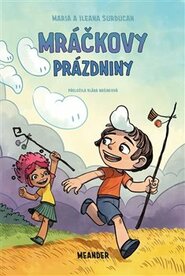 Mráčkovy prázdniny - Maria Surducan, Ileana Surducan