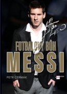 Fotbalový Bůh Messi - Petr Čermák