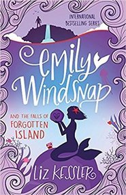 Emily Windsnap and the Fate of Forgotten Island - Liz Kesslerová
