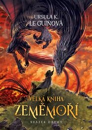 Velká kniha Zeměmoří, svazek druhý - Ursula K. Le Guinová