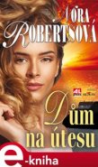 Dům na útesu - Nora Roberts