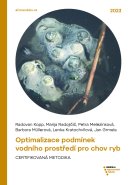 Optimalizace podmínek vodního prostředí pro chov ryb