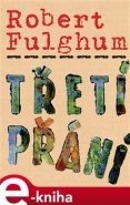 Třetí přání - Robert Fulghum