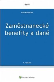 Zaměstnanecké benefity a daně - Ivan Macháček
