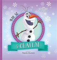 Ledové království - Bav se s Olafem