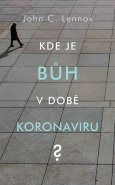 Kde je BŮH v době koronaviru?