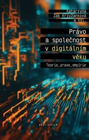 Právo a společnost v digitálním věku