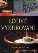 Léčivé vykuřování - Annemarie Herzog