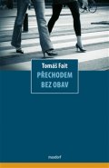 Přechodem bez obav - Tomáš Fait