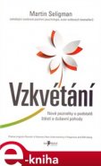 Vzkvétání - Martin Seligman