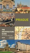 Prague - The Architecture Guide - Chris van Uffelen, Markus Golser