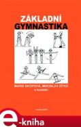 Základní gymnastika - Miroslav Zítko, Marie Skopová