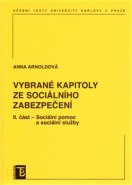 Vybrané kapitoly ze sociálního zabezpečení 2. díl - Anna Arnoldová