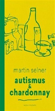 Autismus & Chardonnay