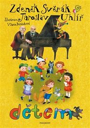 Zdeněk Svěrák a Jaroslav Uhlíř: Dětem
