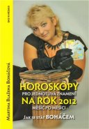 Horoskopy pro jednotlivá znamení na rok 2012 - Martina Blažena Boháčová