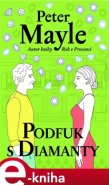 Podfuk s diamanty - Peter Mayle