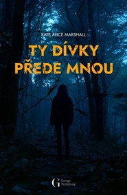 Ty dívky přede mnou