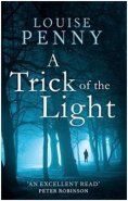 A Trick of the Light - Louise Penny