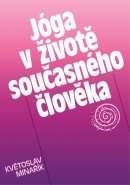 Jóga v životě současného člověka (váz.)