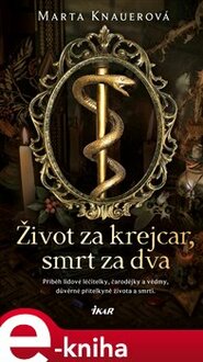Život za krejcar, smrt za dva