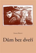 Dům bez dveří - Simone Bártová