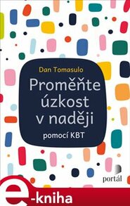 Proměňte úzkost v naději