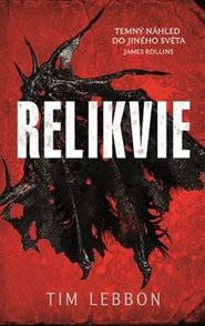 Relikvie - Tim Lebbon