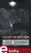 Tulák po hvězdách - Jack London