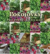 Pokojovky pro zdraví a na talíři