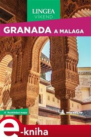 Granada a Málaga - Víkend