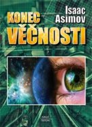 Konec věčnosti - Isaac Asimov