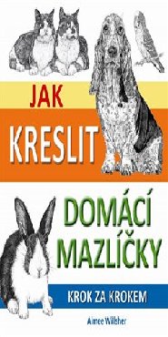 Jak kreslit domácí mazlíčky krok za krokem Jak kreslit domácí mazlíčky krok za krokem