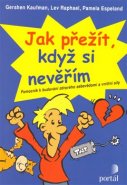 Jak přežít, když si nevěřím