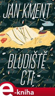 Bludiště cti - Jan Kment