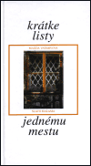 Krátke listy jednému mestu - Magda Vášáryová