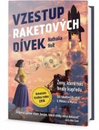 Vzestup raketových dívek - Nathalia Holtová