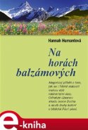 Na horách balzámových - Hannah Hurnardová