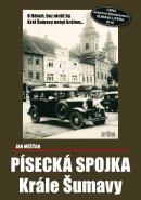 Písecká spojka Krále Šumavy