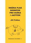 Knížka básniček pro ouška i jazýček