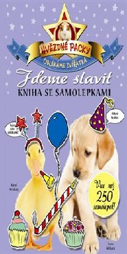 Hvězdné packy – Jdeme slavit - Kniha se samolepkami