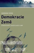 Demokracie Země - Jana Odehnalová, Vandana Shiva
