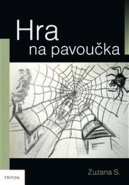 Hra na pavoučka - S. Zuzana