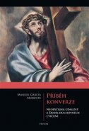 Příběh konverze - Morente Manuel García