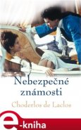 Nebezpečné známosti - Choderlos de Laclos